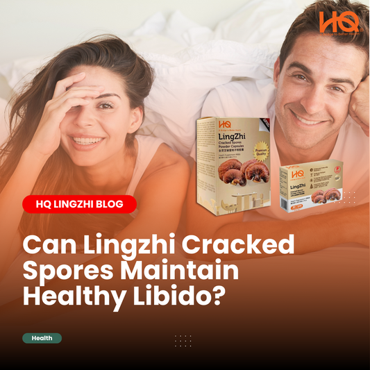 Can Lingzhi Cracked Spores Maintain Healthy Libido?