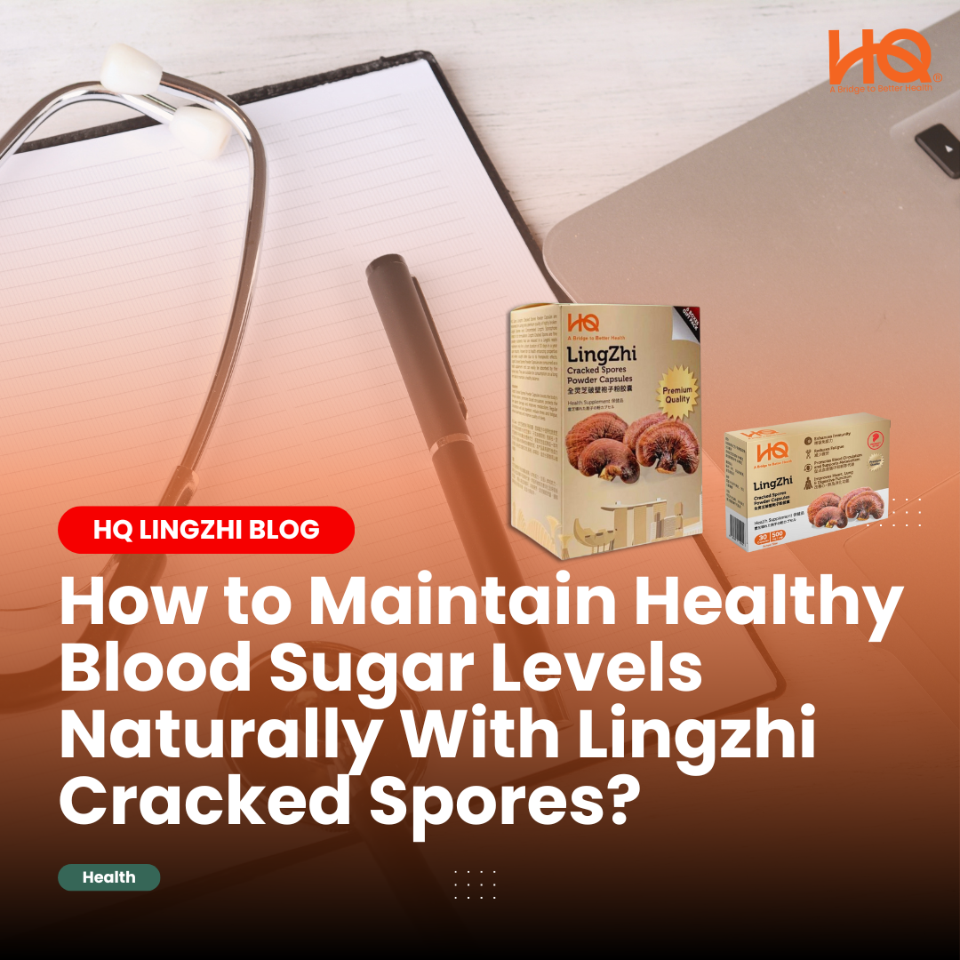 How to Maintain Healthy Blood Sugar Levels Naturally With Lingzhi Cracked Spores?