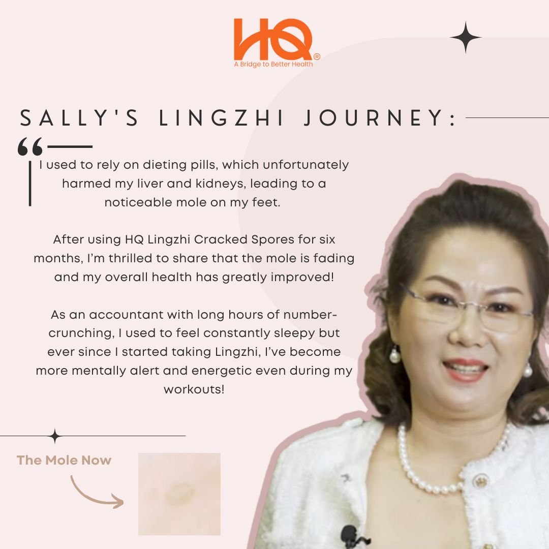 HQ Lingzhi Cracked Spores Powder Capsules 灵芝保健 - HQ Lingzhi Singapore - Customer Testimonial